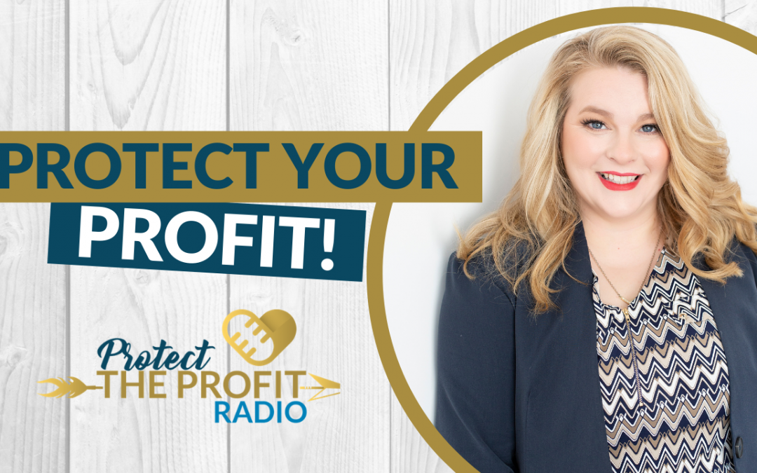Protect Your Profit!