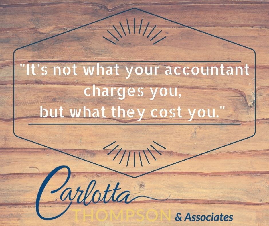 It's not what your accountant charges you, but what they cost you