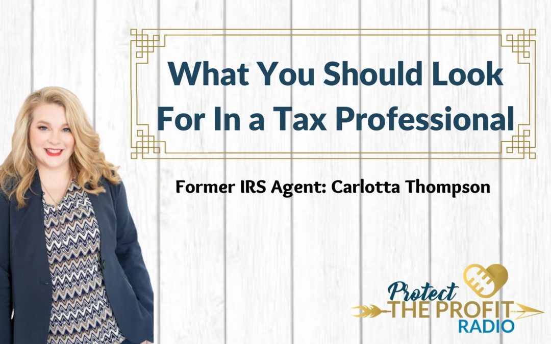 What You Should Look For In a Tax Professional